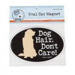 Dog is Good Dog Hair Don’t Care Car Magnet